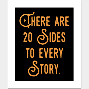 There are 20 Sides to Every Story Dice Addict Posters and Art